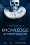 [On Behalf of Death 02] • Knowledge Aforethought